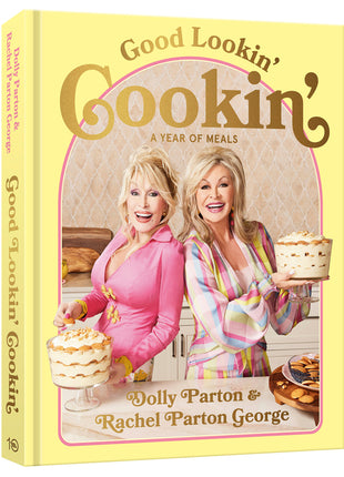 Good Lookin' Cookin': A Year of Meals - A Lifetime of Family, Friends, and Food [A Cookbook] - Ingram