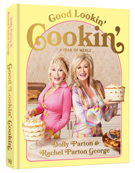 Good Lookin' Cookin': A Year of Meals - A Lifetime of Family, Friends, and Food [A Cookbook] - Ingram