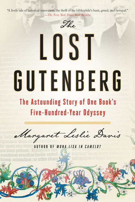 Lost Gutenberg: The Astounding Story of One Book's Five-Hundred-Year Odyssey - Ingram