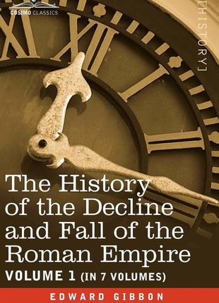 History of the Decline and Fall of the Roman Empire, Vol. I - Ingram