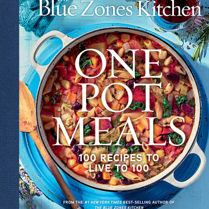 Blue Zones Kitchen One Pot Meals: 100 Recipes to Live to 100 - Ingram