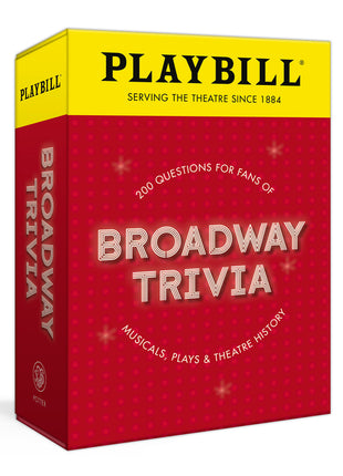 Playbill Broadway Trivia: 200 Questions for Fans of Musicals, Plays, and Theatre History - Ingram