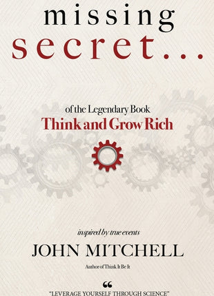 MISSING SECRET of the Legendary Book Think and Grow Rich: And a 12-minute-a-day technique to apply it - Ingram