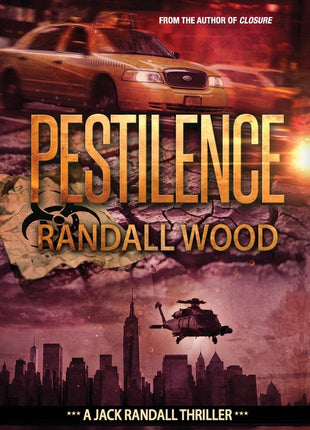 Pestilence: A Bioterrorism FBI Thriller (Jack Randall Book 2) - Ingram