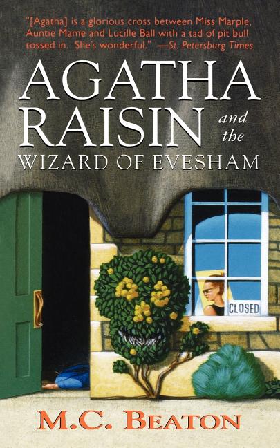 Agatha Raisin and the Wizard of Evesham: An Agatha Raisin Mystery - Ingram