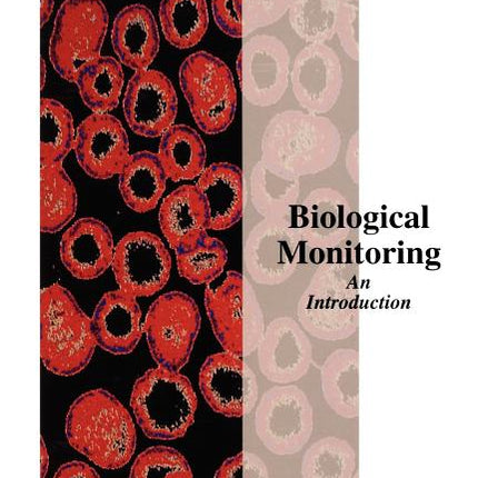 Biological Monitoring: An Introduction - Ingram