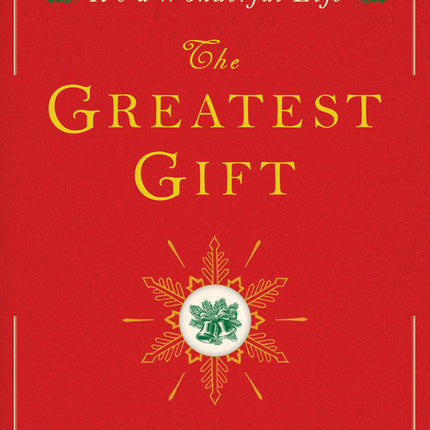 Greatest Gift: A Christmas Tale - Ingram