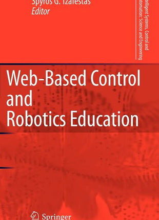 Web-Based Control and Robotics Education (2009) - Ingram