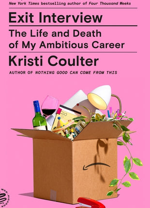Exit Interview: The Life and Death of My Ambitious Career - Ingram