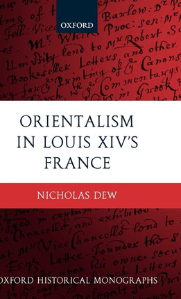 Orientalism in Louis XIV's France - Ingram