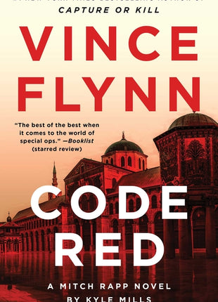 Code Red: A Mitch Rapp Novel by Kyle Mills - Ingram