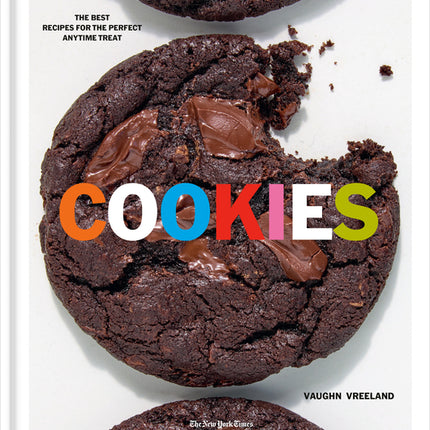 Cookies: The Best Recipes for the Perfect Anytime Treat [A Baking Cookbook] - Ingram