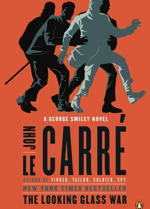Looking Glass War: A George Smiley Novel - Ingram