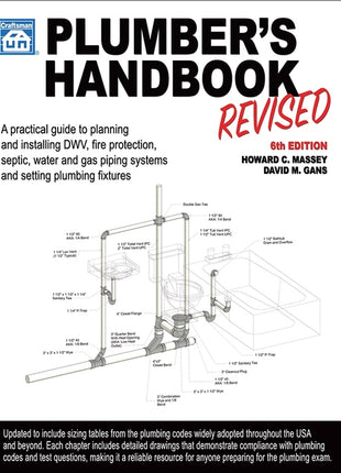 "Plumber's Handbook Revised 6th Edition book cover. Craftsman Book Company technical reference manual by Howard Massey and David M. Gans. Ideal for international plumbing code IPC and uniform plumbing code UPC compliance, master contractor licensing exam preparation, and ADA residential or commercial design review. ISBN 9781572183988.