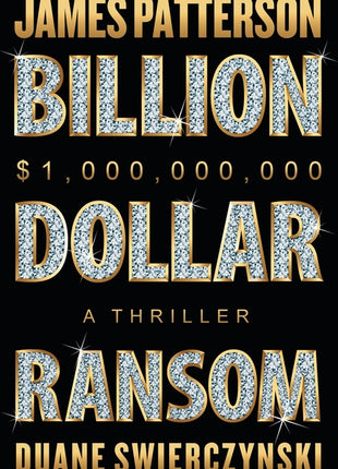 Billion-Dollar Ransom: A Thriller - Ingram