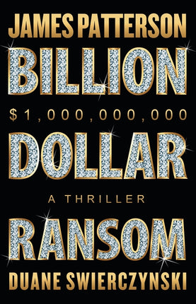 Billion-Dollar Ransom: A Thriller - Ingram