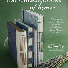 Handmade Books at Home: A Beginner's Guide to Binding Journals, Sketchbooks, Photo Albums and More - Ingram