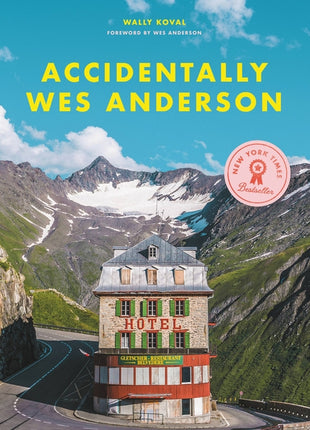 Accidentally Wes Anderson - Ingram