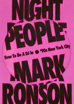 Night People: How to Be a DJ in '90s New York City - Ingram