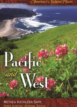 America's Natural Places: Pacific and West - Ingram