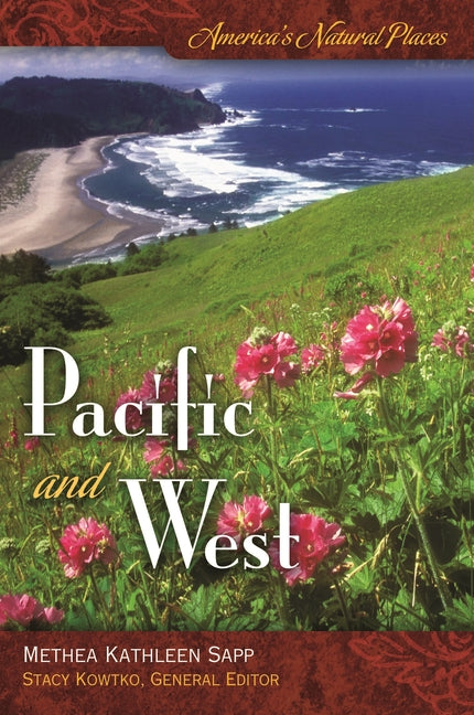 America's Natural Places: Pacific and West - Ingram