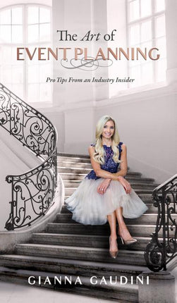 Art of Event Planning: Pro Tips from an Industry Insider - Ingram