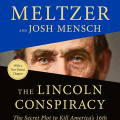 Lincoln Conspiracy: The Secret Plot to Kill America's 16th President--And Why It Failed - Ingram