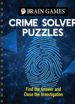 Brain Games - Crime Solver Puzzles: Quick-Witted Detective Challenges - Ingram