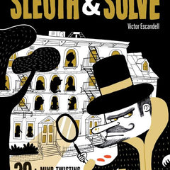 Sleuth & Solve: 20+ Mind-Twisting Mysteries: (Mystery Book for Kids and Adults, Puzzle and Brain Teaser Book for All Ages) - Ingram