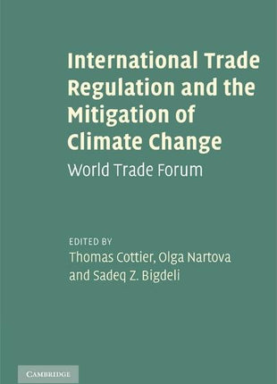 International Trade Regulation and the Mitigation of Climate Change: World Trade Forum - Ingram