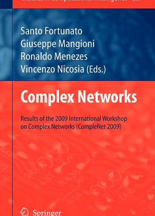 Complex Networks: Results of the 1st International Workshop on Complex Networks (Complenet 2009) (2009) - Ingram