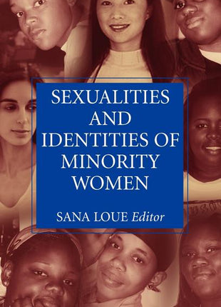Sexualities and Identities of Minority Women (2009) - Ingram
