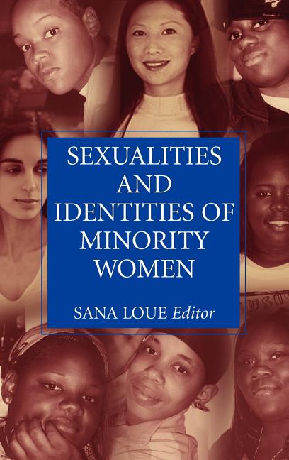 Sexualities and Identities of Minority Women (2009) - Ingram