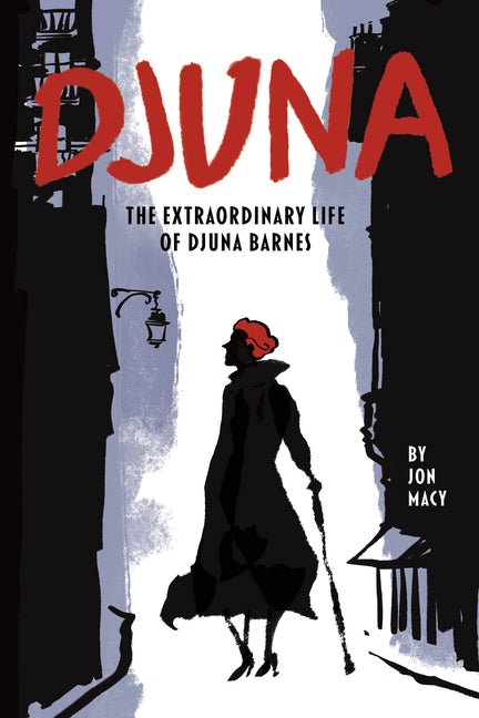 Djuna: The Extraordinary Life of Djuna Barnes - Ingram