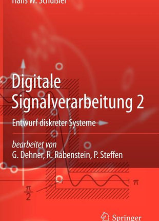 Digitale Signalverarbeitung 2: Entwurf Diskreter Systeme (2010) - Ingram