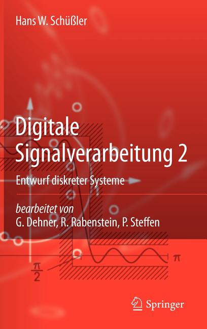 Digitale Signalverarbeitung 2: Entwurf Diskreter Systeme (2010) - Ingram