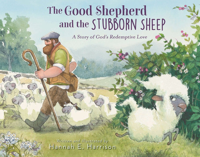 Good Shepherd and the Stubborn Sheep: A Story of God's Redemptive Love - Ingram