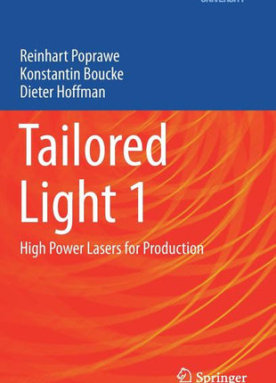 Tailored Light 1: High Power Lasers for Production (2018) - Ingram