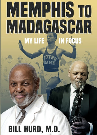 Memphis to Madagascar: My Life in Focus - Ingram