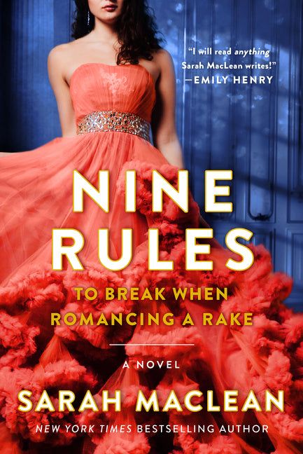 Nine Rules to Break When Romancing a Rake - Ingram