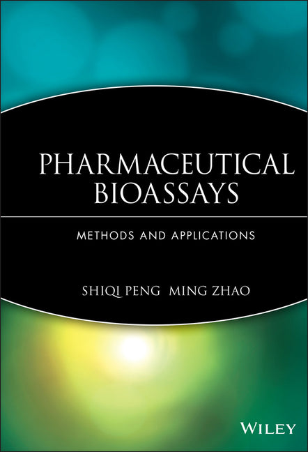 Pharmaceutical Bioassays - Ingram