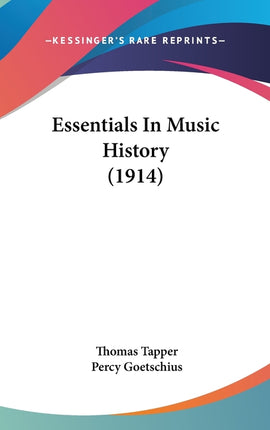 Essentials In Music History (1914) - Ingram