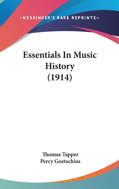 Essentials In Music History (1914) - Ingram