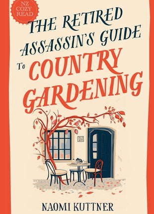 Retired Assassin's Guide to Country Gardening - Ingram