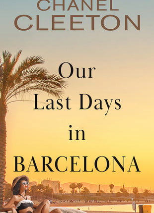 Our Last Days in Barcelona - Ingram