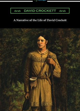 Narrative of the Life of David Crockett - Ingram