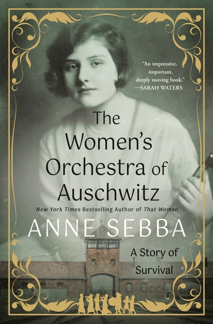 Women's Orchestra of Auschwitz: A Story of Survival - Ingram