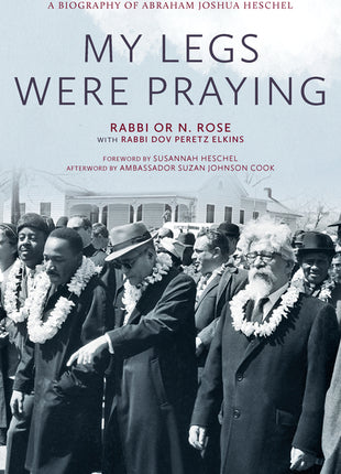 My Legs Were Praying: A Biography of Abraham Joshua Heschel - Ingram