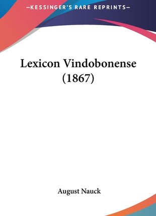 Lexicon Vindobonense (1867) - Ingram