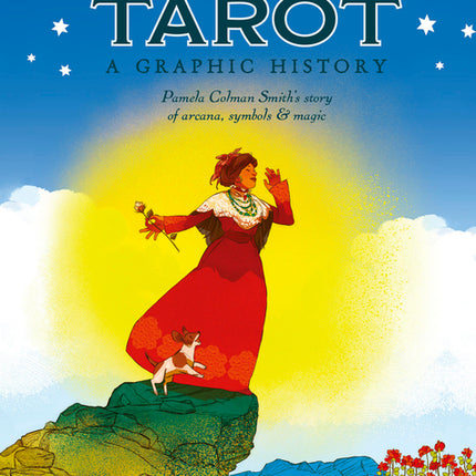 Tarot: A Graphic History: Pamela Colman Smith's Story of Arcana, Symbols & Magic - Ingram